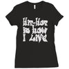 hip hop is how i live Ladies Fitted T-Shirt