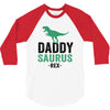 Daddysaurus 3/4 Sleeve Shirt