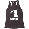 politics Racerback Tank