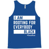 Rooting for Everybody Tank Top