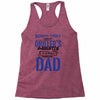 Behind Every Great Driller's Daughters Is A Truly Amazing Dad Racerback Tank
