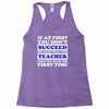 teach success tee Racerback Tank