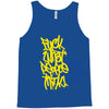 fuck what people think Tank Top