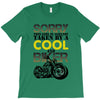 Sorry This Girl Is Already Takenby a Cool And Biker T-Shirt