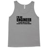 engineer funny t shirt engineers are never wrong t shirt shirt funny t Tank Top