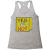 yes our no Racerback Tank