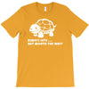 always late worth wait funny turtle tee T-Shirt