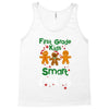 my first grade kids are smart cookies Tank Top