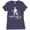 i never trust taco fart Ladies Fitted T-Shirt