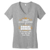 Smart Good Looking Social Worker Doesnt Get Better Than Women's V-Neck T-Shirt