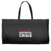 existential crisis Weekender Totes