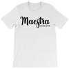 maestra T-Shirt
