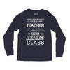 This 1 ST Grade Teacher Has An Amazing! Class Long Sleeve Shirts