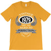 vintage quality without compromise 1979 aged to perfection T-Shirt