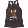where's my coffee Racerback Tank