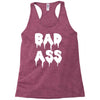 bad ass Racerback Tank