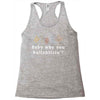 Baby Why You Bullshittin Racerback Tank