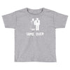 game over Toddler T-shirt