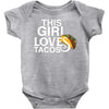 This Girl Loves Tacos Baby Bodysuit