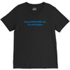 being awesome V-Neck Tee