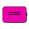 funny t shirt fat people are hard to kidnap tee hilarious shirts Laptop sleeve