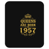 queens are born in 1957 Mousepad
