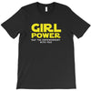 Girl Power May The Empowerment With You T-Shirt