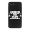 Education Is Important But Big Biceps Are Importanter iPhone 7 Plus Shell Case