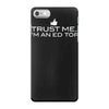 trust me, i'm an editor   writer grammar columnist reader reporter tee iPhone 7 Case