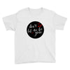 Gone (f89) Youth Tee