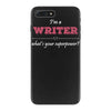 i'm a writer what's your superpower iPhone 7 Plus Case