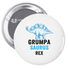 grumpa saurus rex Pin-back button