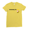 Mom to Bee Baby Girl Ladies Fitted T-Shirt