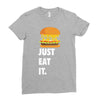 just eat it burger lover Ladies Fitted T-Shirt