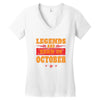 Legends Are Born In October Women's V-Neck T-Shirt