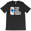 this too shall pabst T-Shirt
