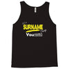 it's a surname thing Tank Top