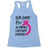 sun, sand &amp; a ring on my hand Racerback Tank