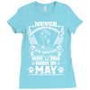 Never Underestimate Dog Rescuer Who Was Born May Ladies Fitted T-Shirt