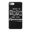 made in 1978 and still awesome iPhone 7 Case