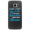 Pop-pop Was Created because Grankids Need Real Heroes Samsung Galaxy S7 Edge