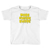 more cheese please Toddler T-shirt