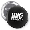 hug machine funny joke Pin-back button