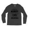 I Am Called Nanny... Long Sleeve Shirts