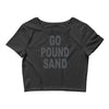 go pound sand Crop Top