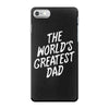 World's Greatest Dad iPhone 7 Case