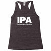ipa lost when i drink Racerback Tank