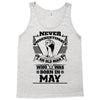 Never Underestimate Old Man Who Was Born May Tank Top