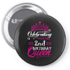 Celebrating With the 2nd Birthday Queen Pin-back button