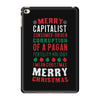 merry corruption of a pagan holiday iPad Mini 4